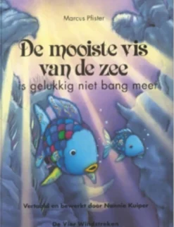 De Vier Windstreken De mooiste vis van de zee is gelukkig niet bang meer