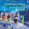 Uitgeverij Usborne Fonkelende lichtjes in de stad