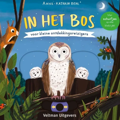 Veltman Uitgevers In het bos - voor kleine ontdekkingsreizigers