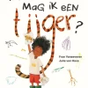 Terra Lannoo Mam, mag ik een tijger?