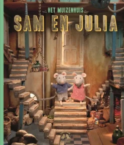 Sam&Julia Het Muizenhuis Sam en Julia