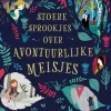 Singel Uitgeverijen | Volt Stoere Sprookjes over Avontuurlijke Meisjes