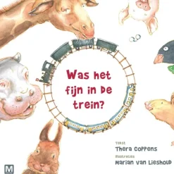 Uitgeverij Marmer Was het fijn in de trein