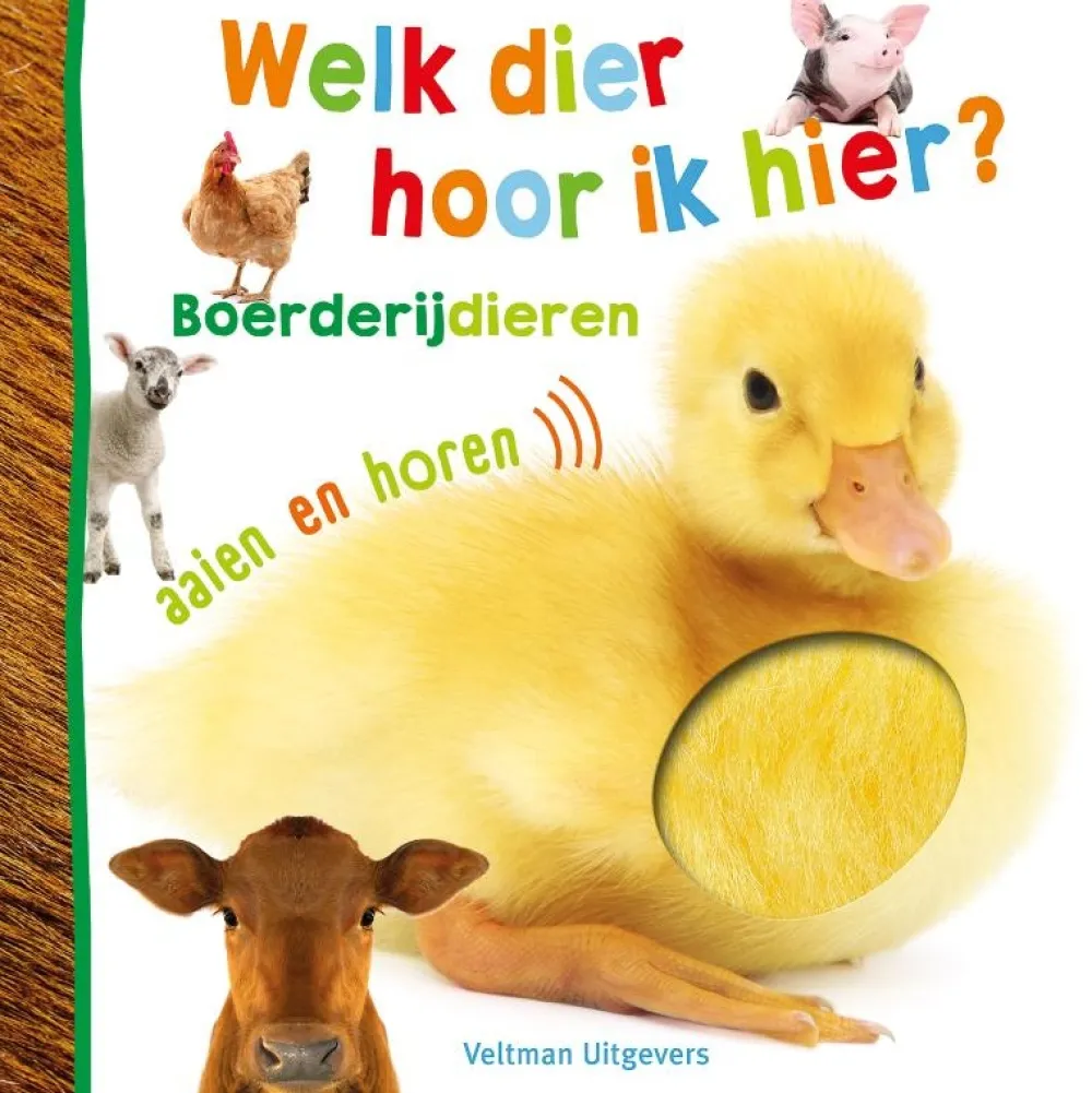 Veltman Uitgevers Welk dier hoor ik hier? Boerderijdieren
