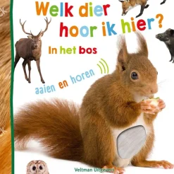 Veltman Uitgevers Welk dier hoor ik hier? In het bos